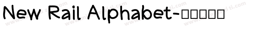 New Rail Alphabet字体转换